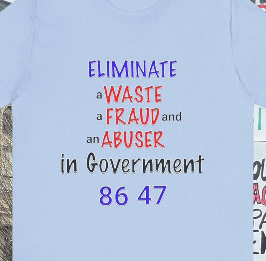 Eliminate Waste Fraud and an Abuser