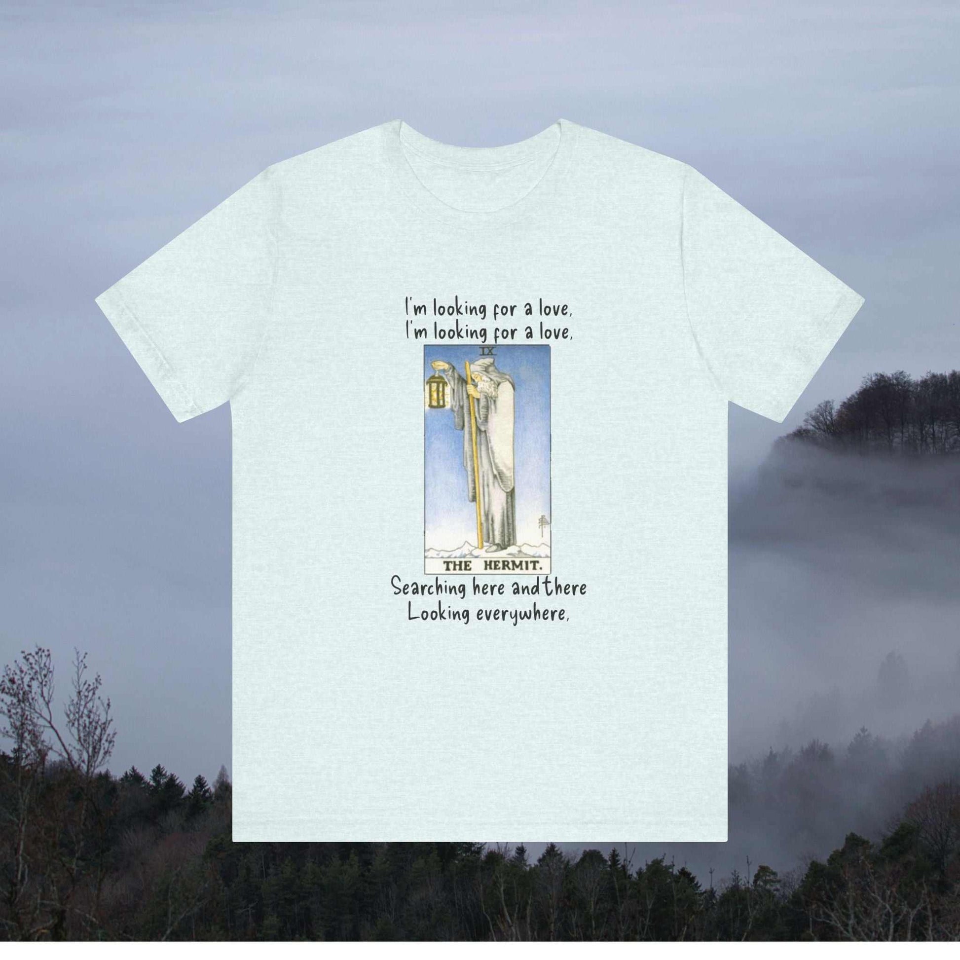 The Hermit Tarot with Text I'm Looking For A Love on a light blue tee