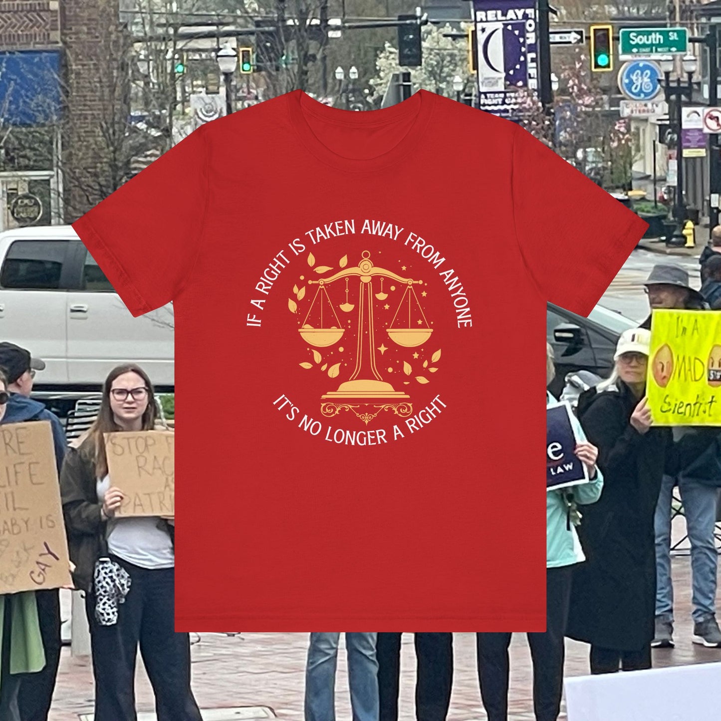 Unisex Tee - 'If any right can be taken away, it wasn't a right'