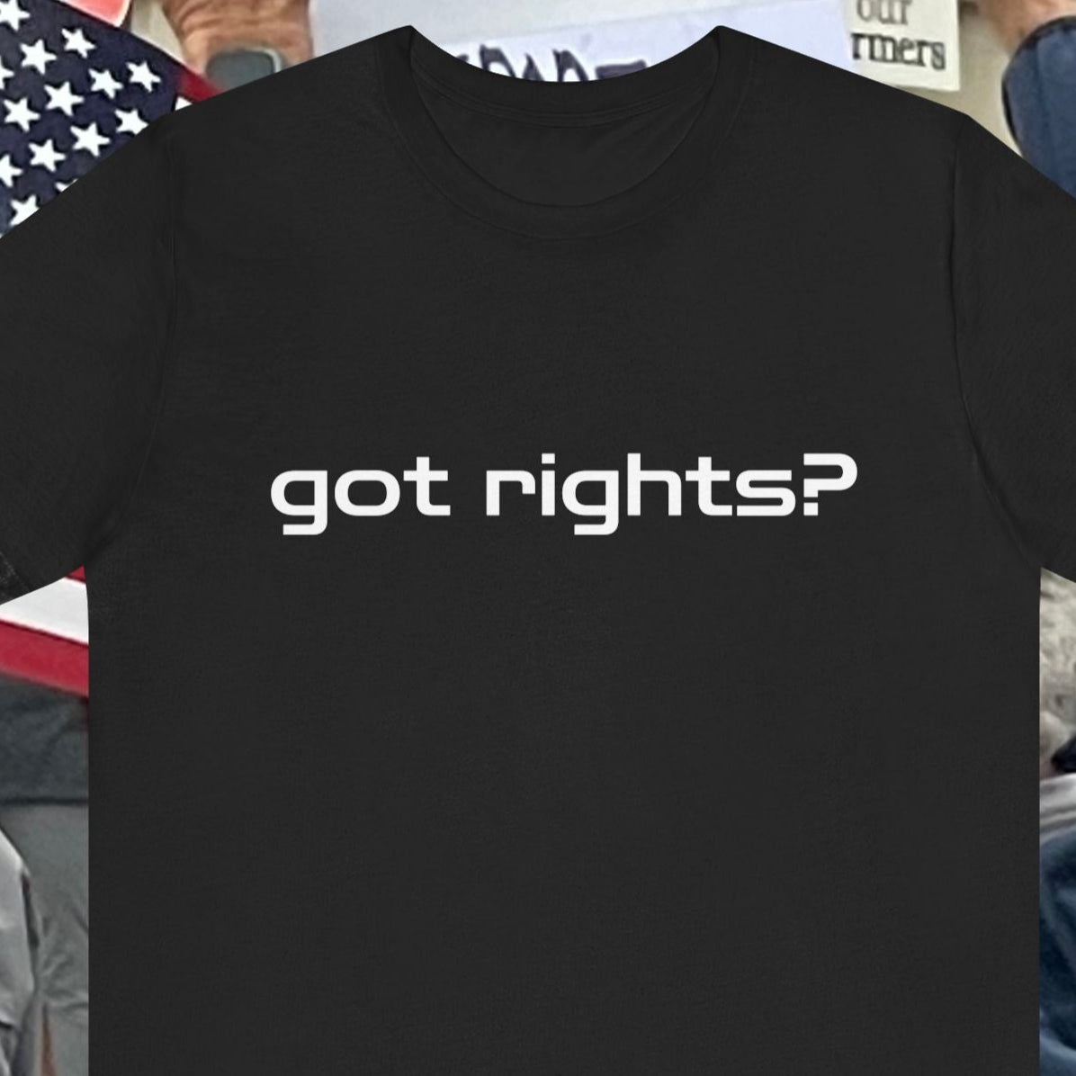 Unisex Tee 'Got Rights' Short Sleeve