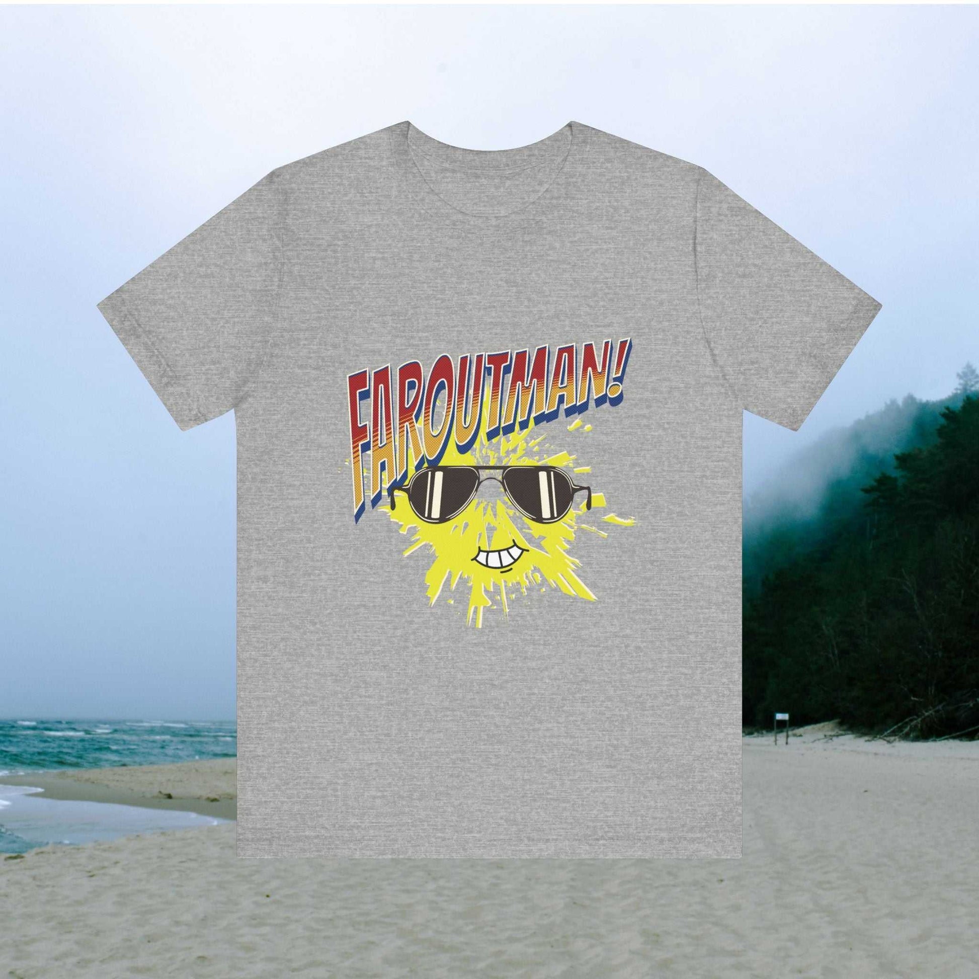 FAR OUT MAN w smiling sun wearing sunglasses graphic design on an athletic greyt-shirt