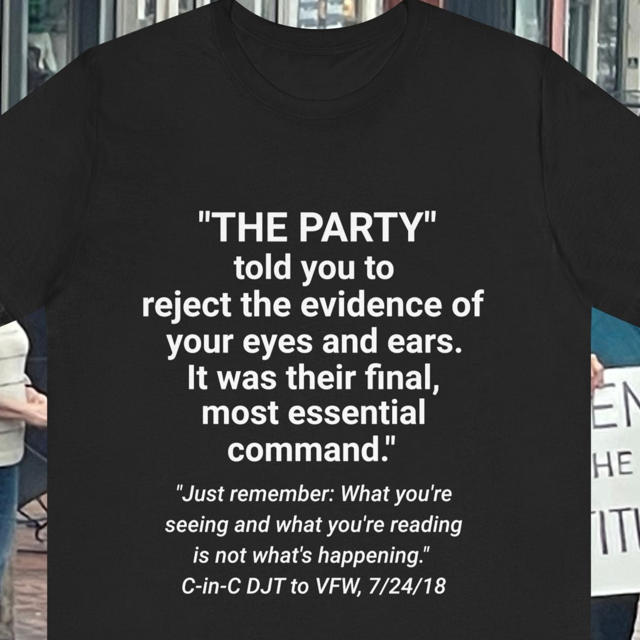 Orwell and Trump Quote Unisex Jersey Short Sleeve Tee