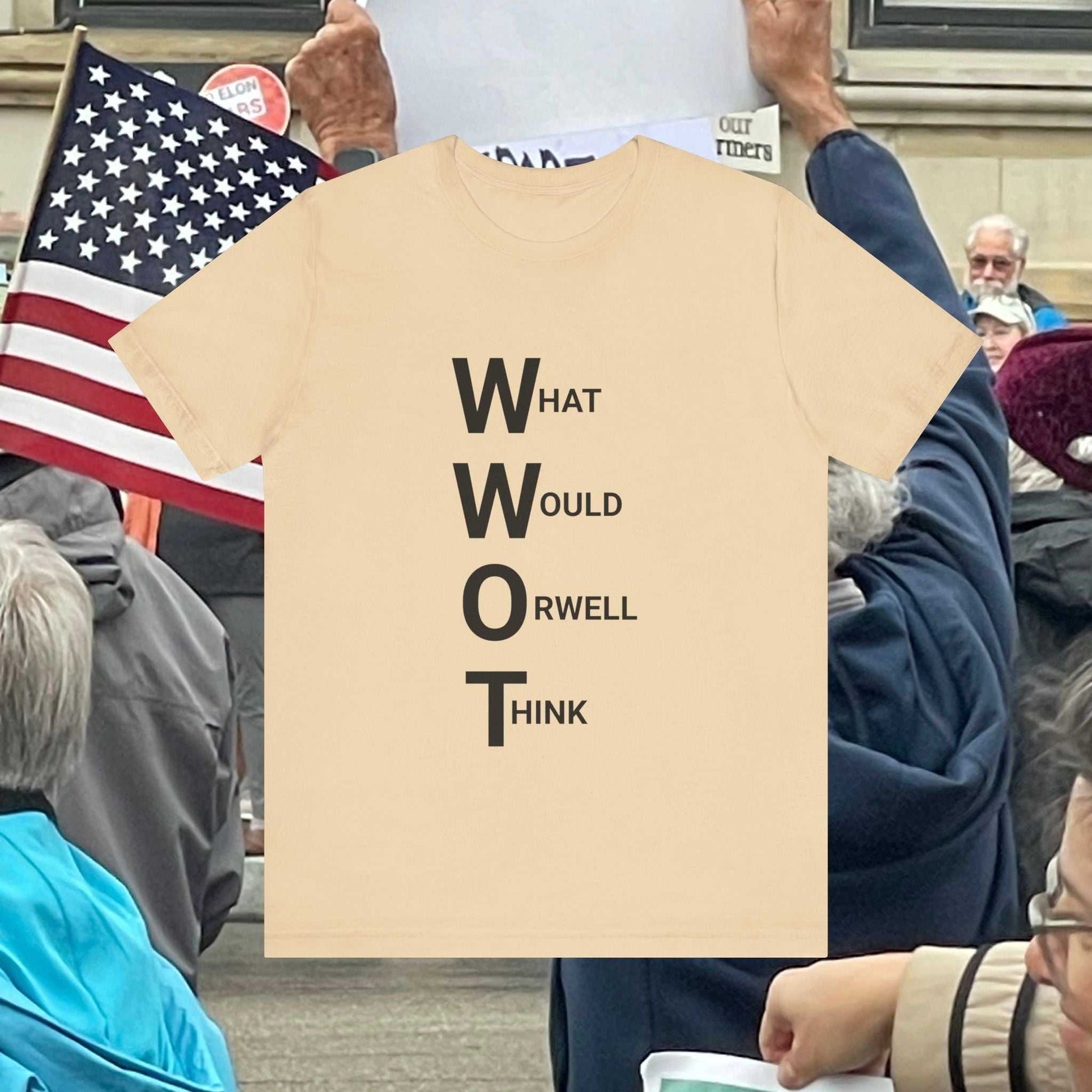 Orwell, What Would Orwell Think on a natural short sleeve tee