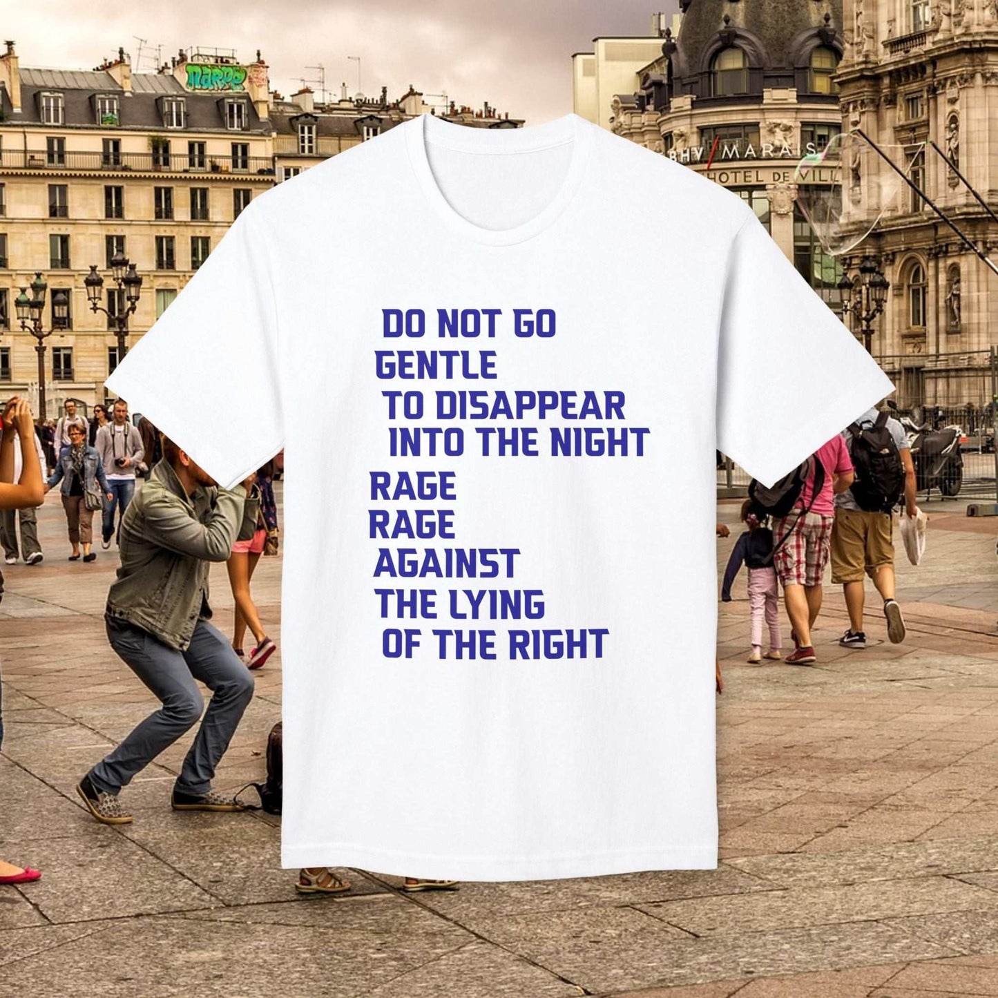 T-Shirt - Dylan Thomas Quote for Today's World
