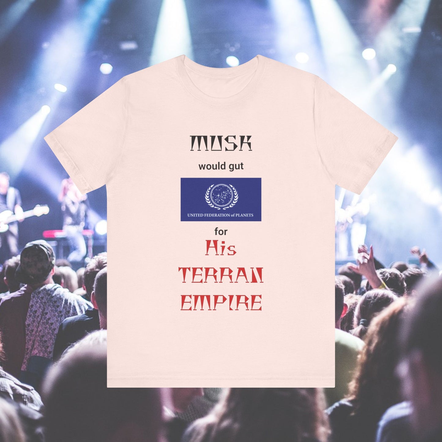 Musk and his Terran Empire T-shirt