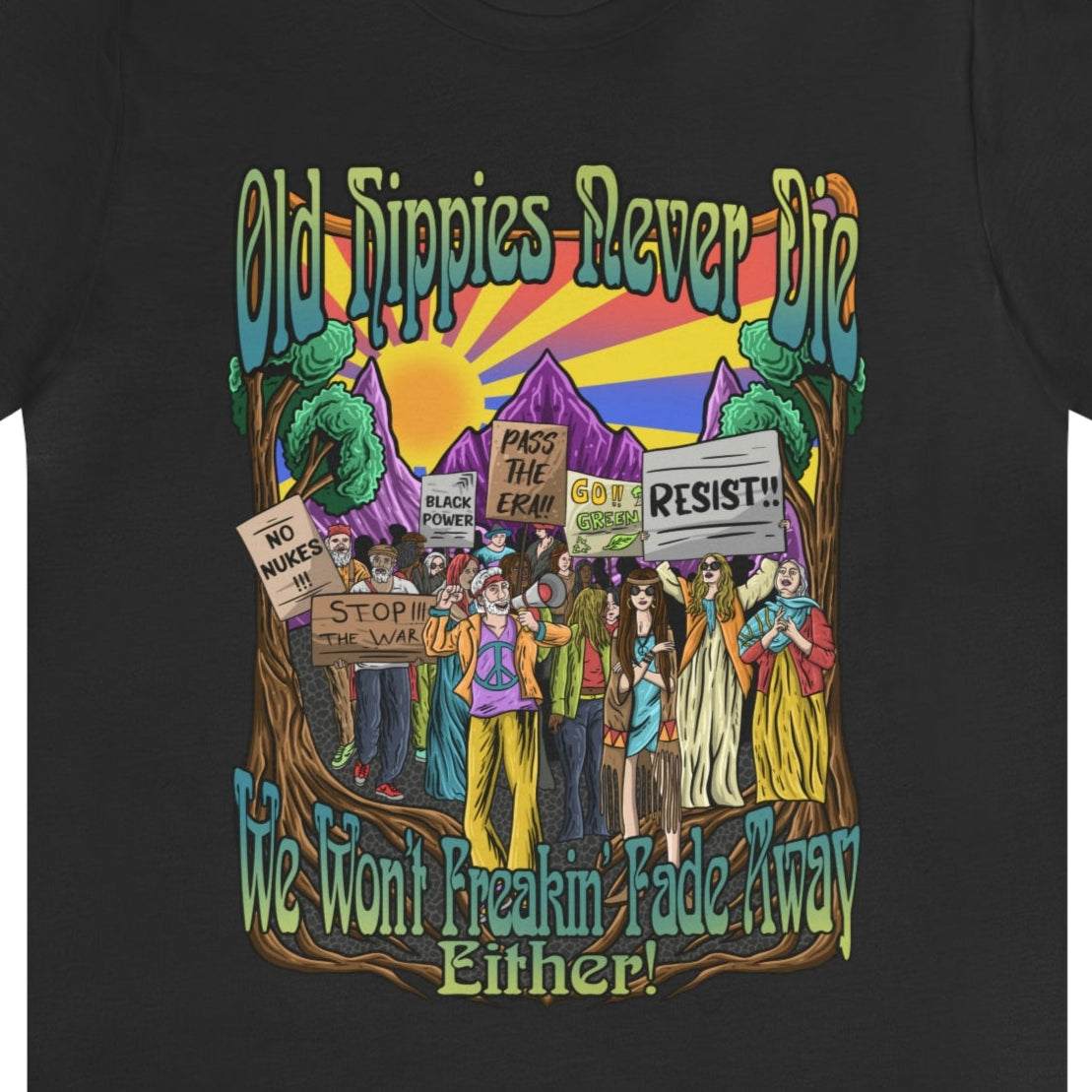 "Old Hippies Never Die, "