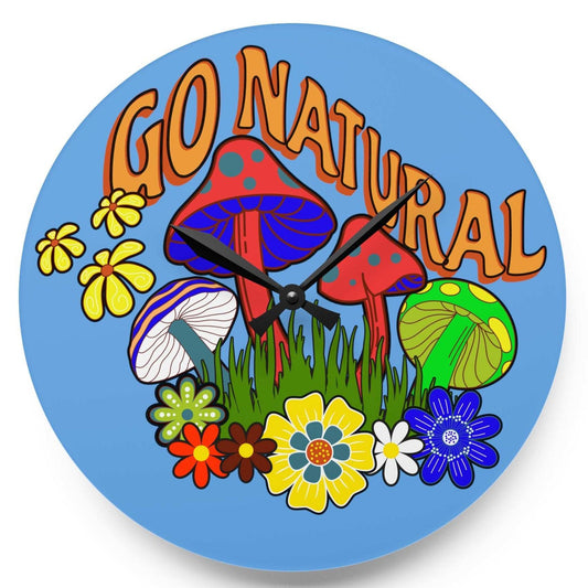 Go Natural text above colorful mushrooms and flowers on Acrylic Wall Clock