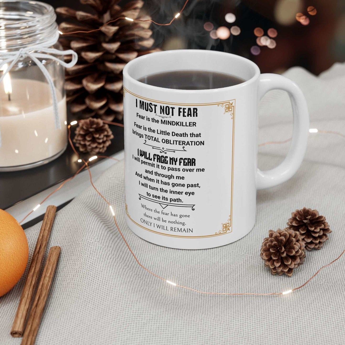 Fear Litany Ceramic Microwave/Dishwasher Safe Mug 11oz