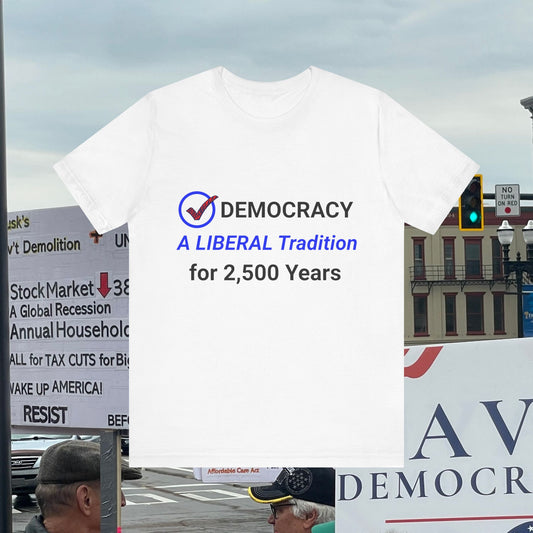 Liberal Tradition Democracy T-Shirt