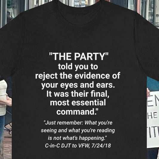 Orwell and Trump Quote Unisex Jersey Short Sleeve Tee